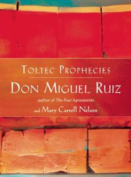 Hardcover Toltec Prophecies of Don Miguel Ruiz Book