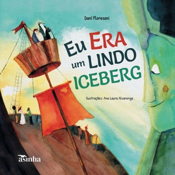 Paperback Eu era um lindo iceberg [Portuguese] Book