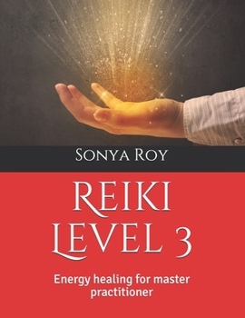 Paperback Reiki Level 3: Energy healing for master practitioner Book