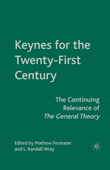 Paperback Keynes for the Twenty-First Century: The Continuing Relevance of the General Theory Book