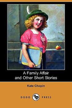 Paperback A Family Affair and Other Short Stories (Dodo Press) Book