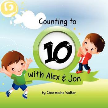 Paperback Counting to Ten with Alex and Jon Book