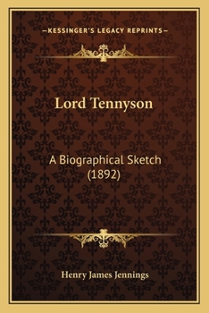 Paperback Lord Tennyson: A Biographical Sketch (1892) Book
