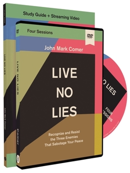 Paperback Live No Lies Study Guide with DVD: Recognize and Resist the Three Enemies That Sabotage Your Peace Book