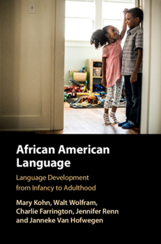 Paperback African American Language: Language Development from Infancy to Adulthood Book