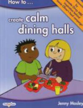 CD-ROM How to Create Calm Dining Halls Book