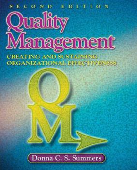 Hardcover Quality Management: Creating and Sustaining Organizational Effectiveness Book