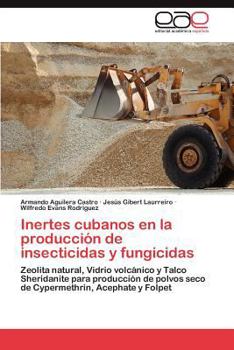 Paperback Inertes Cubanos En La Produccion de Insecticidas y Fungicidas [Spanish] Book