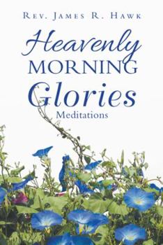 Paperback Heavenly Morning Glories Book