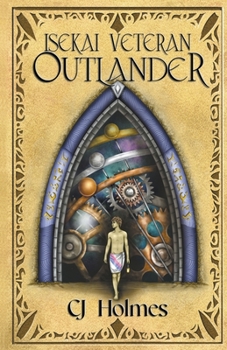 Isekai Veteran: Outlander (Tenobre Cycle)