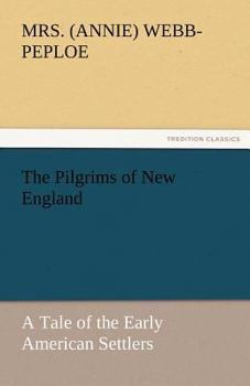 Paperback The Pilgrims of New England Book