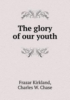 Paperback The glory of our youth Book