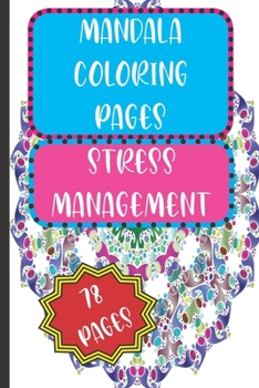 Paperback Mandala Coloring Pages: Stress Management Book