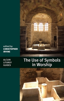 Paperback The Use of Symbols in Worship Book