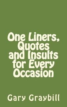 Paperback One Liners, Quotes and Insults for Every Occasion Book