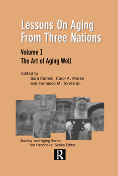 Hardcover Lessons on Aging from Three Nations: The Art of Aging Well Book