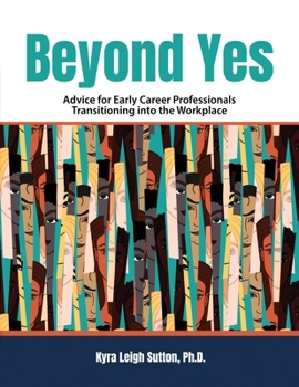 Paperback Aiming for Success: Advice for Early Career Professionals Managing Challenges in a Workplace Book