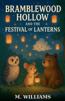 Paperback Bramblewood Hollow and the Festivals of Lanterns Book