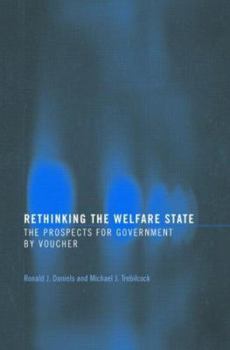 Paperback Rethinking the Welfare State: Government by Voucher Book