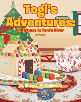 Togi's Adventures: Christmas in Tom's River