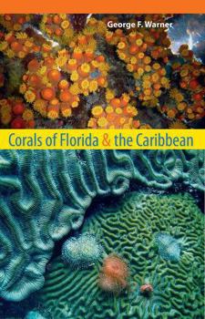 Paperback Corals of Florida and the Caribbean Book