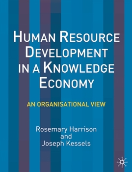 Paperback Human Resource Development in a Knowledge Economy: An Organizational View Book