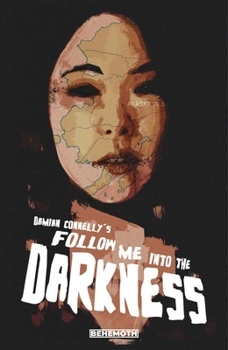 Paperback Follow Me Into the Darkness Book