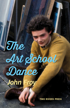 Paperback The Art School Dance: a Memoir Book