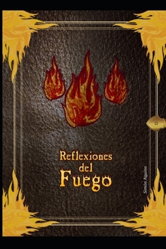 Paperback Reflexiones del Fuego [Spanish] Book