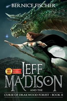 Jeff Madison Et La Malediction de Drakwood