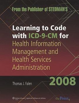 Paperback Learning to Code with ICD-9-CM for Health Information Management and Health Services Administration Book