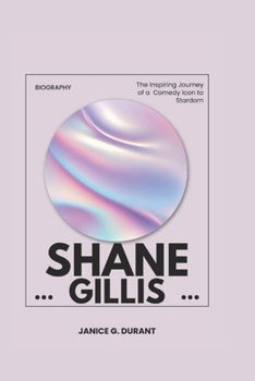 Shane Gillis Biography: The Inspiring Journey of a Comedy Icon to Stardom