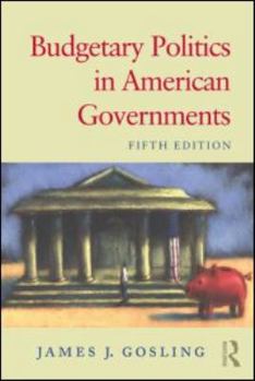 Paperback Budgetary Politics in American Governments Book