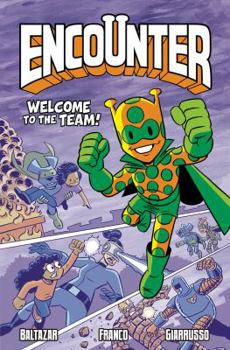 Paperback Encounter, Volume 2: Welcome to the Team! Book