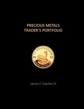 Precious Metals Trader's Portfolio