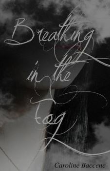 Paperback Breathing in the Fog Book