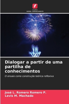 Paperback Dialogar a partir de uma partilha de conhecimentos [Portuguese] Book
