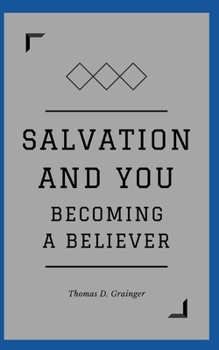 Paperback Salvation & You: Becoming a Believer Book