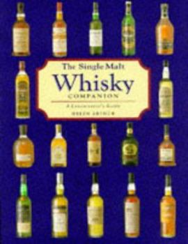 Hardcover The Single Malt Whisky: A Connoisseur's Guide Book