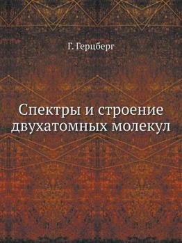 Paperback Spektry I Stroenie Dvuhatomnyh Molekul [Russian] Book