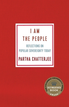 Hardcover I Am the People: Reflections on Popular Sovereignty Today Book