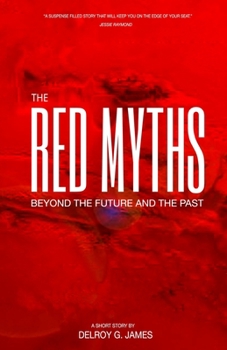 Paperback The Red Myths: Beyond the Future and the Past Book