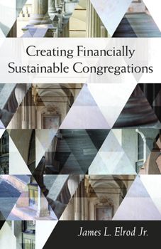 Paperback Creating Financially Sustainable Congregations Book