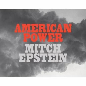 Hardcover Mitch Epstein: American Power Book