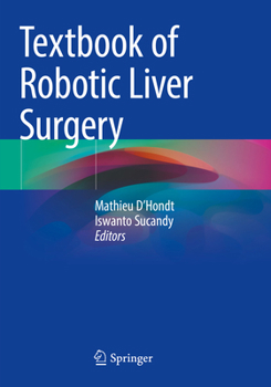 Paperback Textbook of Robotic Liver Surgery Book