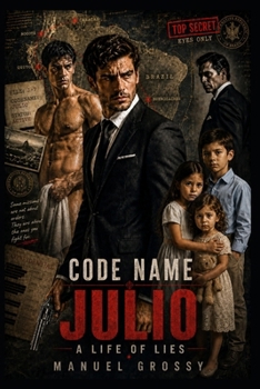 Paperback Codename Julio: A life of lies Book