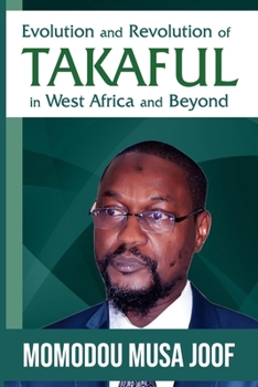Paperback Evolution and Revolution of Takaful in West Africa and Beyond Book