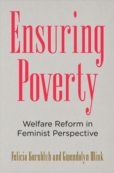 Hardcover Ensuring Poverty: Welfare Reform in Feminist Perspective Book