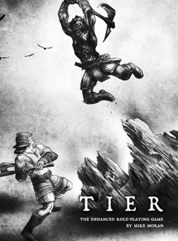 TIER The Enhanced Role-Playing Game 3rd Edition
