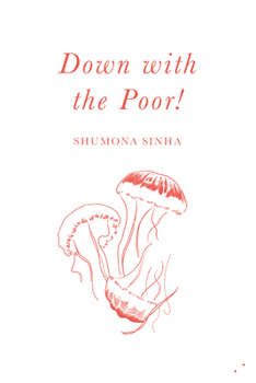 Paperback Down with the Poor! Book